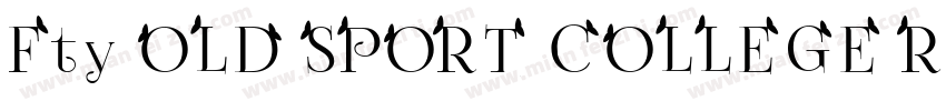 Fty OLD SPORT COLLEGE Regular字体转换